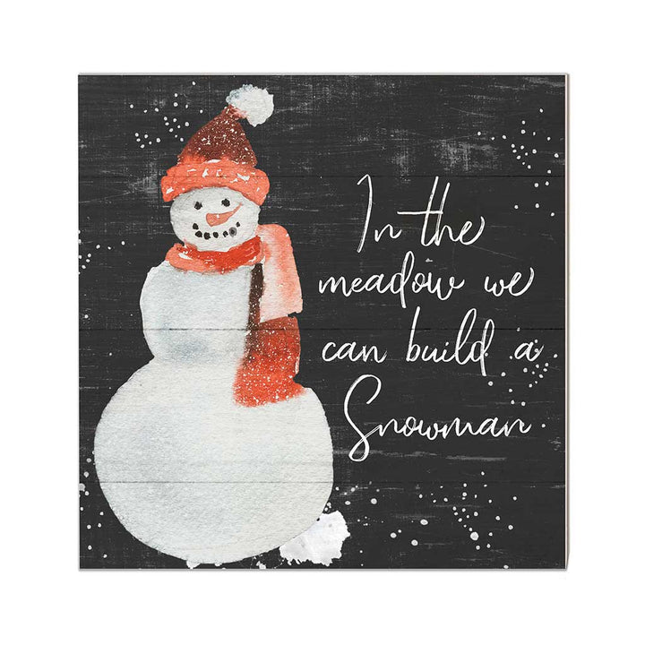 10x10 We Can Build a Snowman Sign Christmas Decor