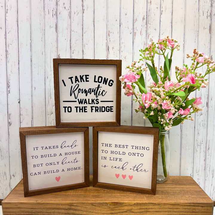6x6 The Best Thing To Hold Onto Romantic Valentine's Decor