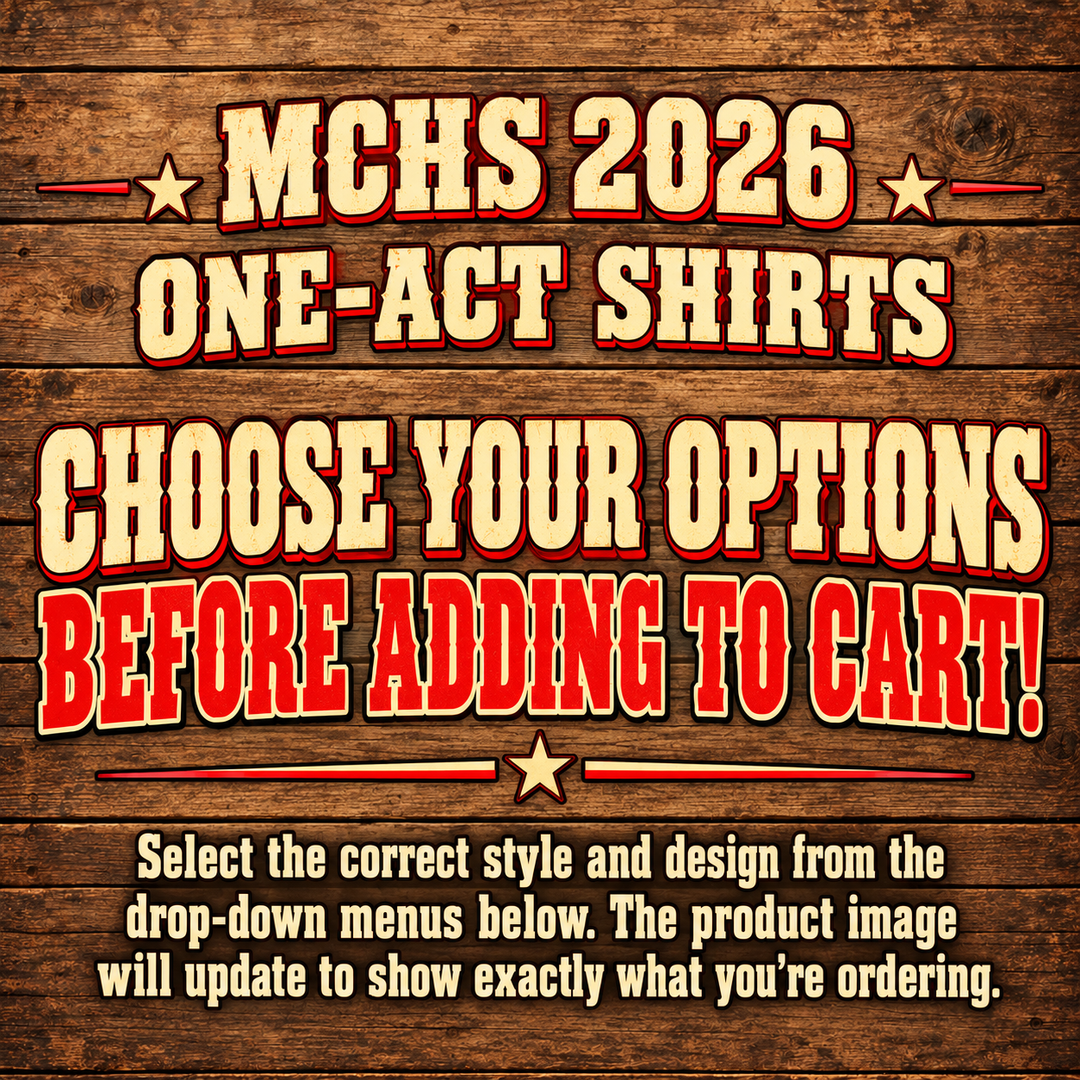 MCHS ONE-ACTS 2026 Unisex Tee/Hoody/Crew Fundraiser