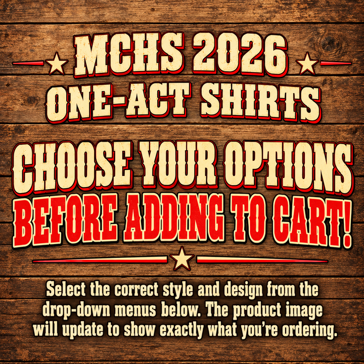 MCHS ONE-ACTS 2026 Unisex Tee/Hoody/Crew Fundraiser