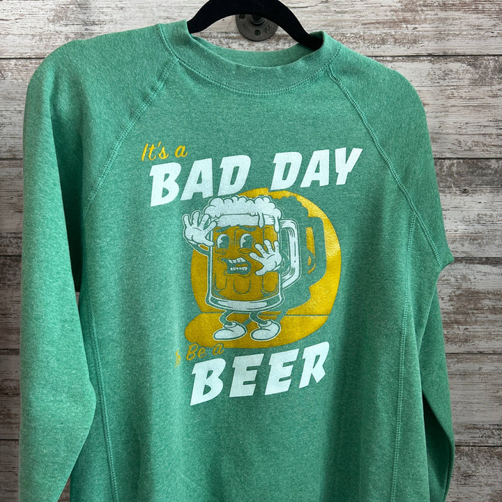 It's a Bad Day to Be a Beer Crew Sweatshirt