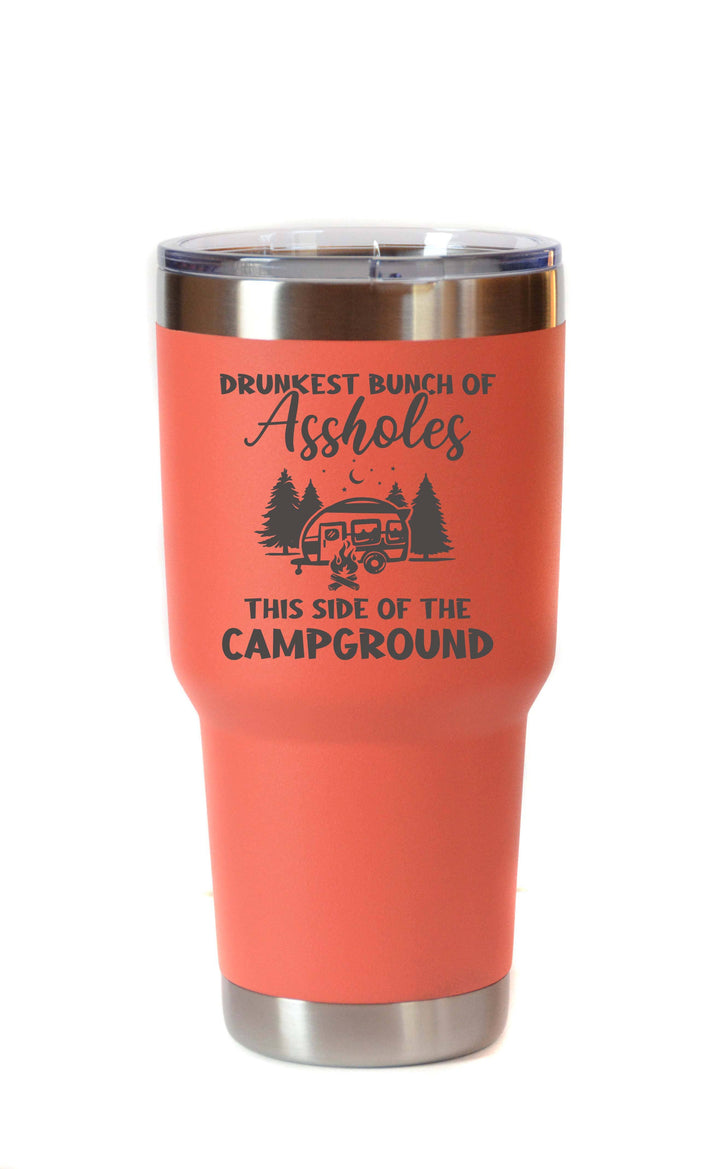 30 Oz. Drunkest Bunch Of As*holes Stainless Steel Tumbler