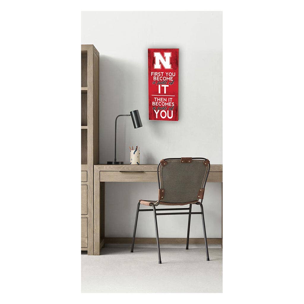 7x18 First You Become Nebraska Cornhuskers