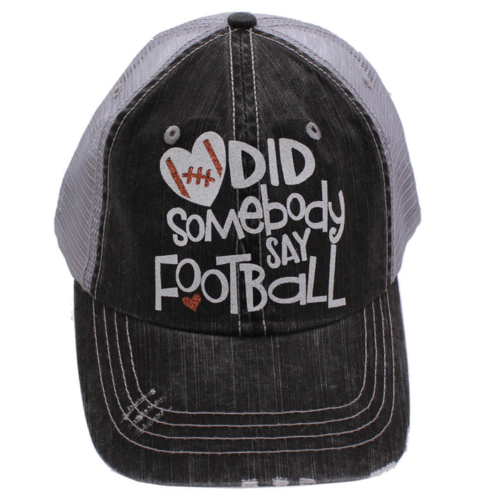 Did Somebody Say Football Trucker Cap - Distressed Grey