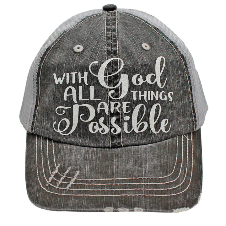 With God All Things Are Possible Trucker Cap - Distressed Grey