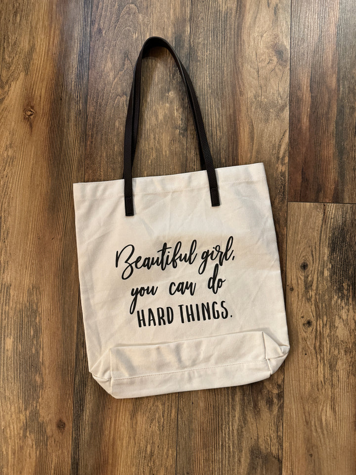 G&L Inspirational Quote Tote  (Quote: Beautiful Girl You Can Do Hard Things.)