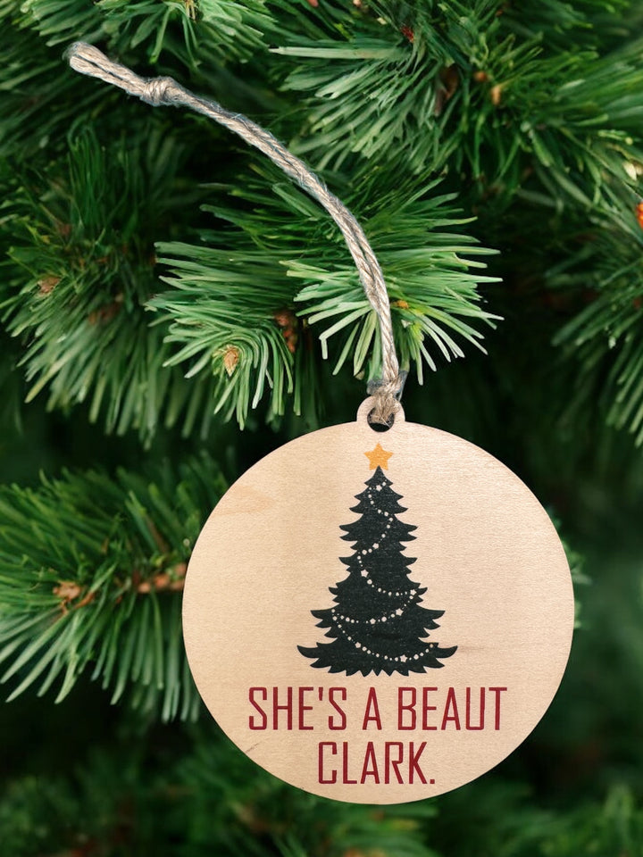 She's A Beaut Clark Christmas Ornaments - Christmas Décor