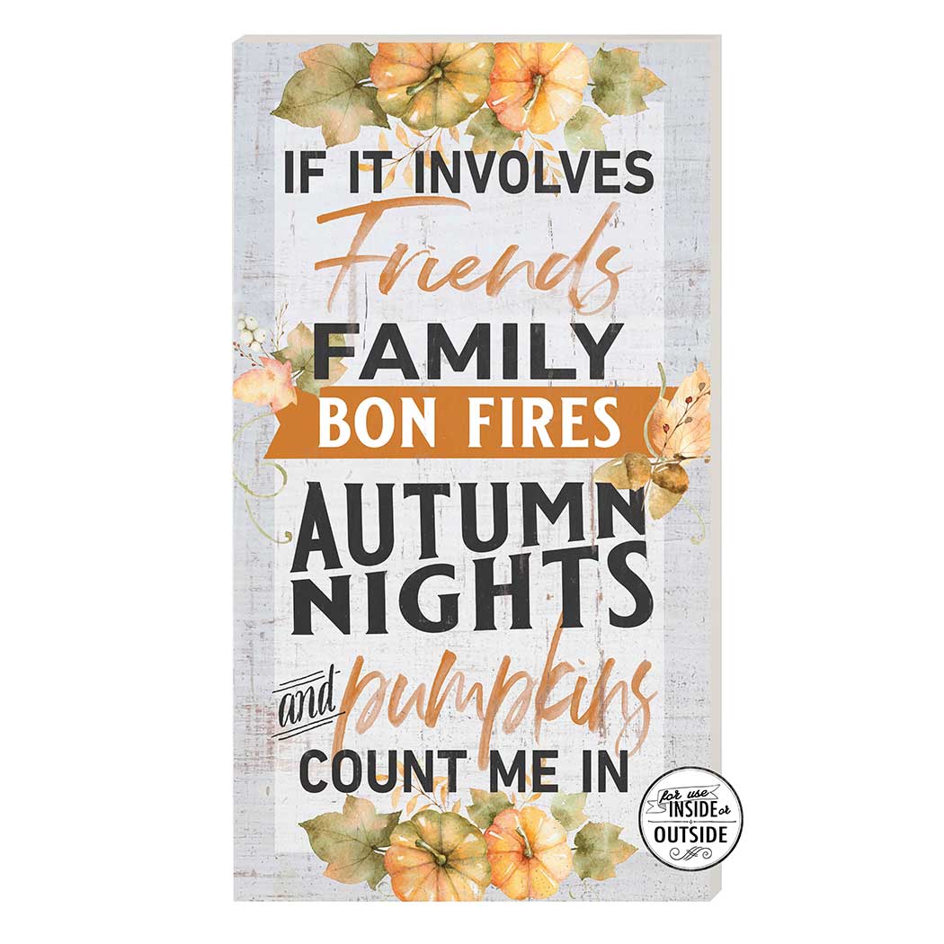 11x20 If It Involves Pumpkins Indoor Outdoor Sign Fall Decor