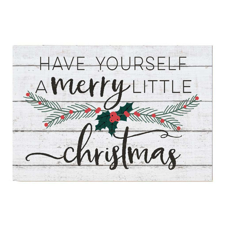 34x23 Have Yourself A Merry Little Christmas Whitewash Sign