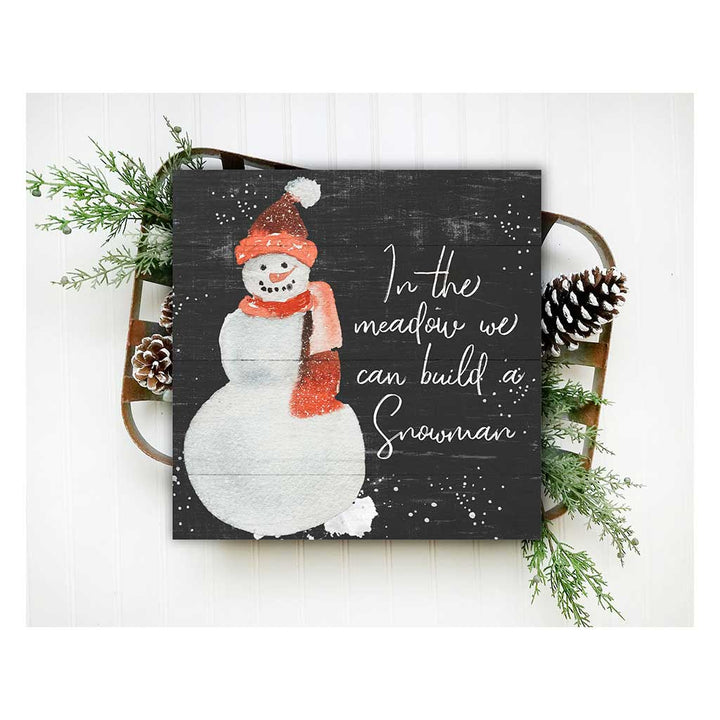 10x10 We Can Build a Snowman Sign Christmas Decor