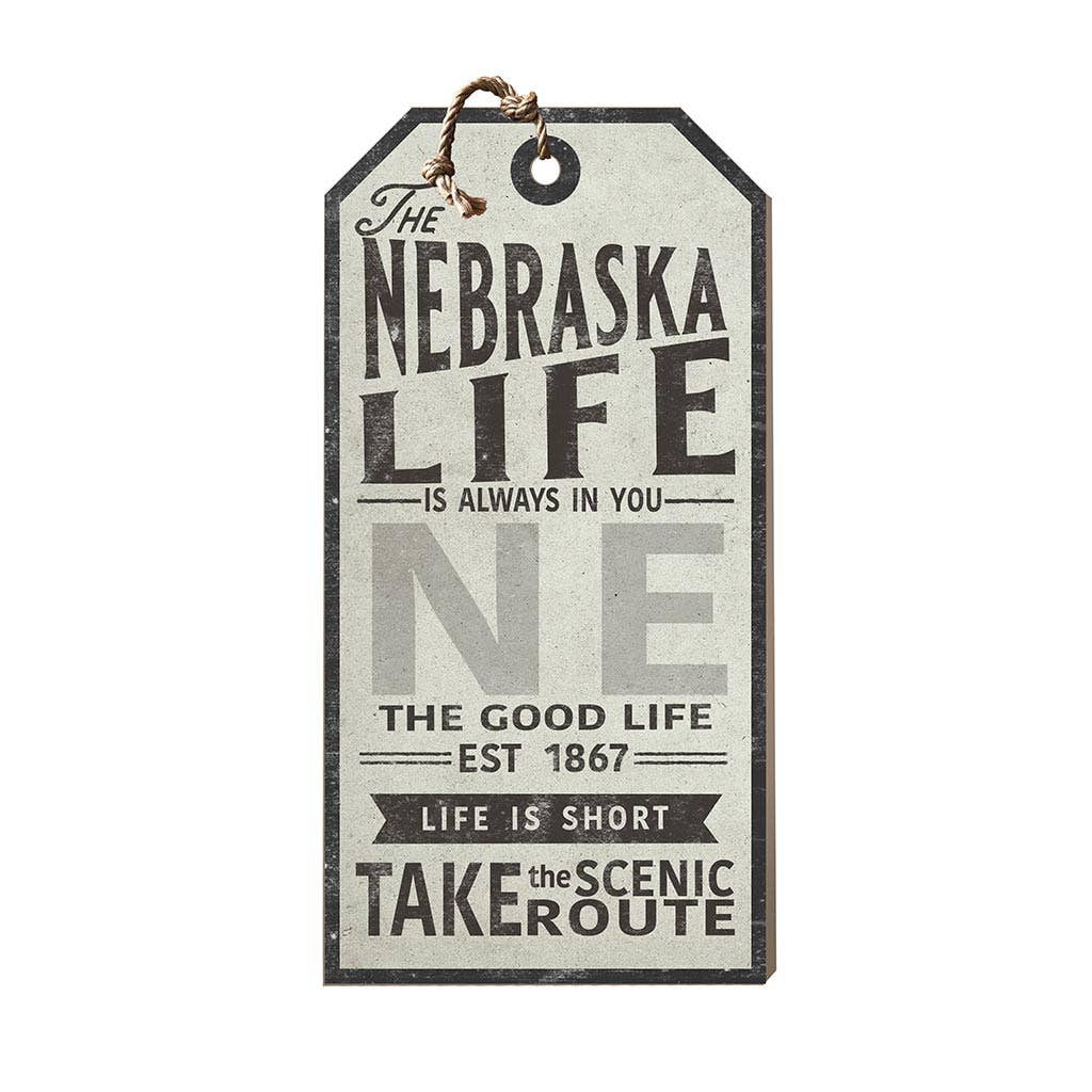 Nebraska Life Tag Sign