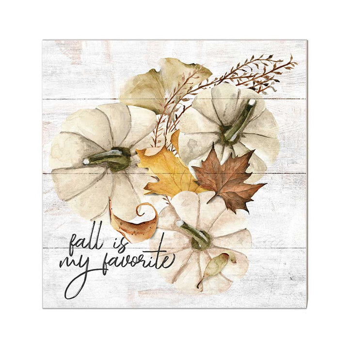 10x10 Fall is My Favorite White Pumpkins Sign Fall Decor