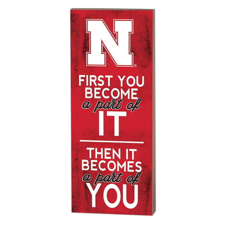 7x18 First You Become Nebraska Cornhuskers