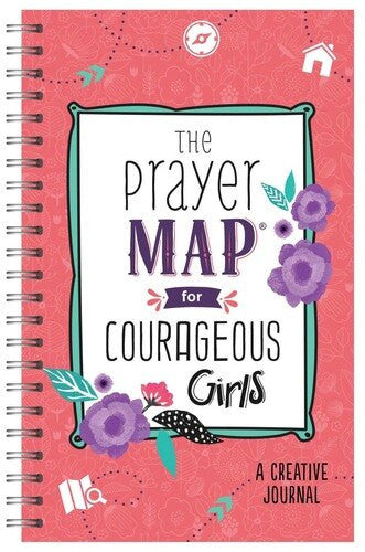 The Prayer Map For Courageous Girls